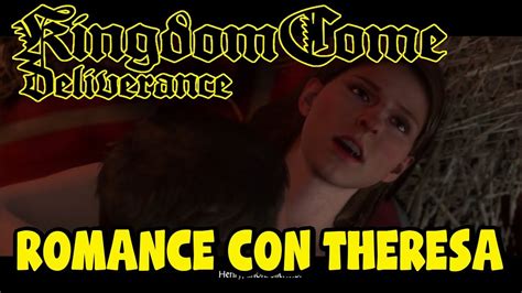 kingdom come deliverance courtship|kingdom come deliverance save theresa.